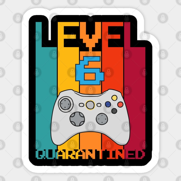 Level 6 Quarantined 6th Video Gamer Quarantine birthday Sticker by heidiki.png